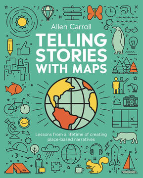 Cover of Telling Stories with Maps by Allen Carroll